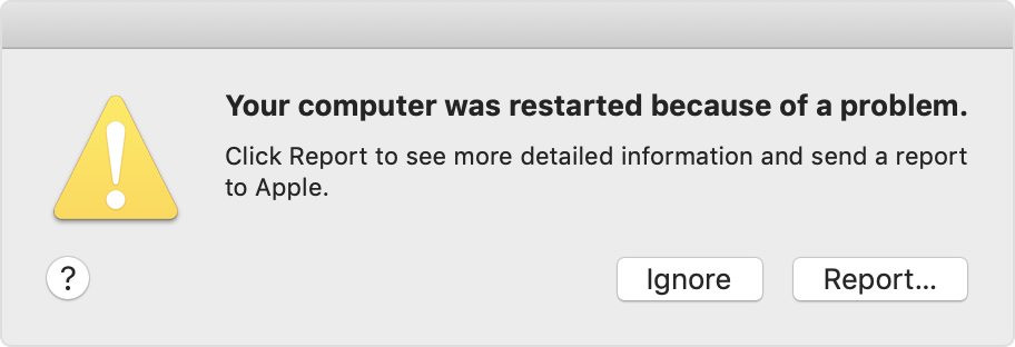 “your computer restarted because of a problem” Mac OS Catalina
