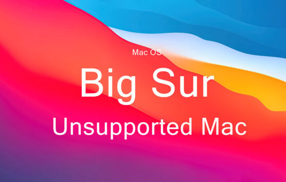 Big Sur on Unsupported Mac