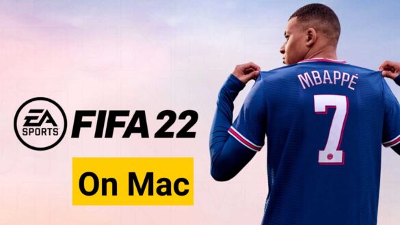 how to play fifa 22 on mac