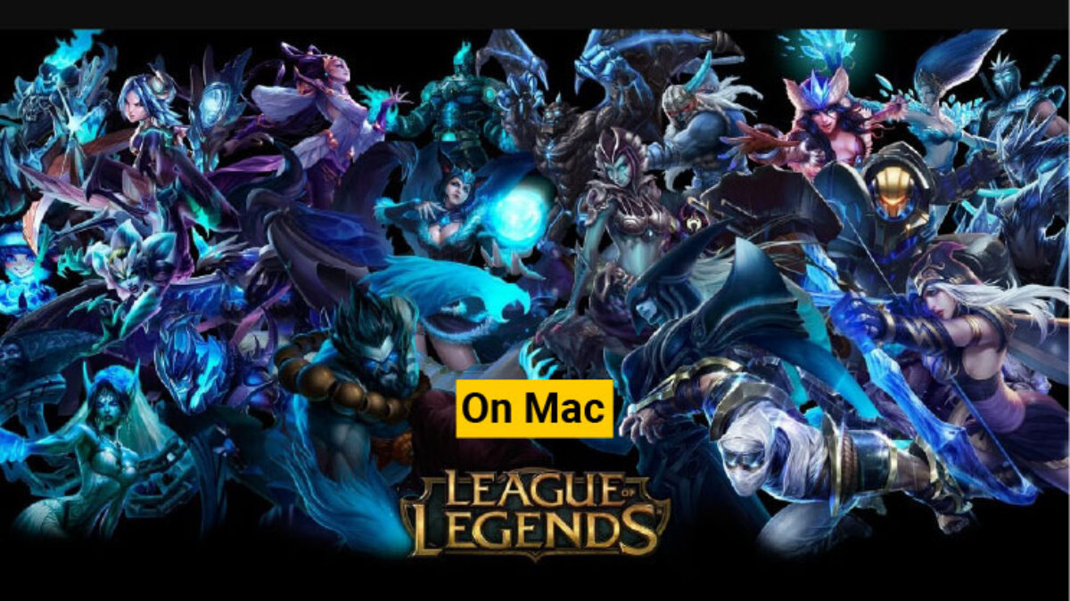 download league of legends for mac