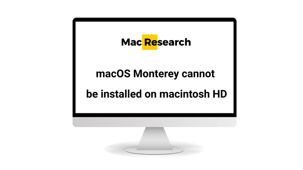 How to fix macOS Monterey cannot be installed on macintosh HD
