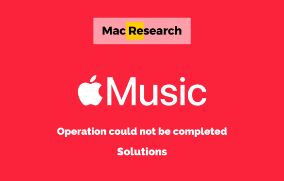 Fix Operation could not be completed Apple Music