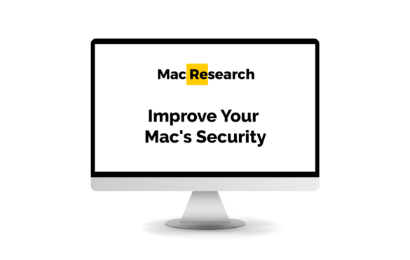 5 Ways to Improve Your Mac’s Security