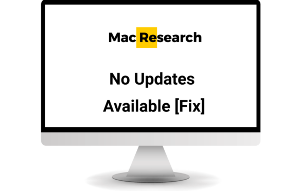 Fix No Updates Available On Mac