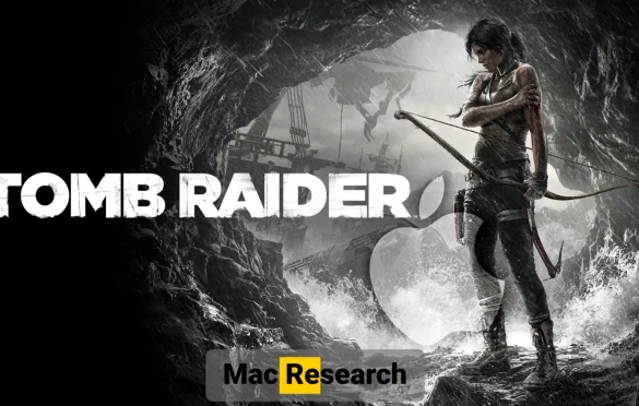 3 Ways To Play Tomb Raider on Mac – Our Experience