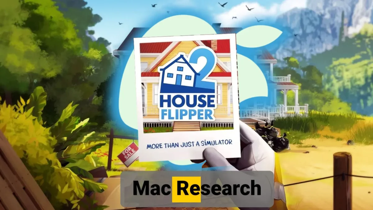 5 Methods to Play House Flipper 2 on Mac: Our Experience