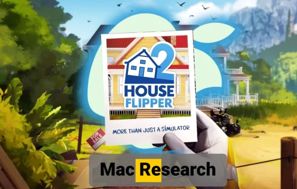 5 Methods to Play House Flipper 2 on Mac: Our Experience