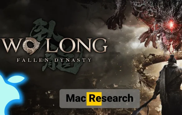 2 Ways to play Wo Long Fallen Dynasty on Mac: Our Experience