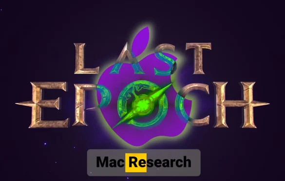 4 Ways To Play Last Epoch On Mac – Our Experience