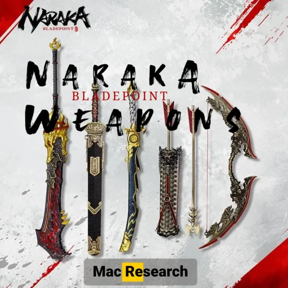 Naraka Bladepoint Weapons