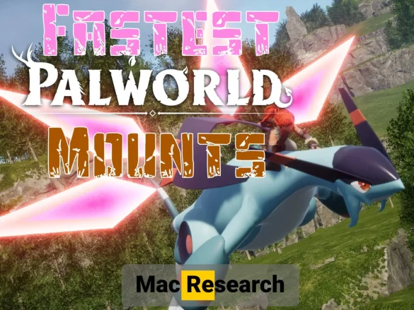 Palworld Fastest Mounts