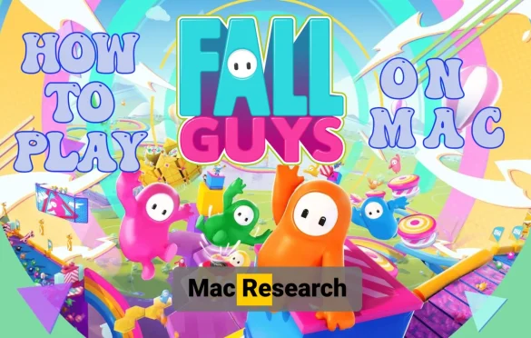 Two Ways to Play Fall Guys on Mac – Our Experience
