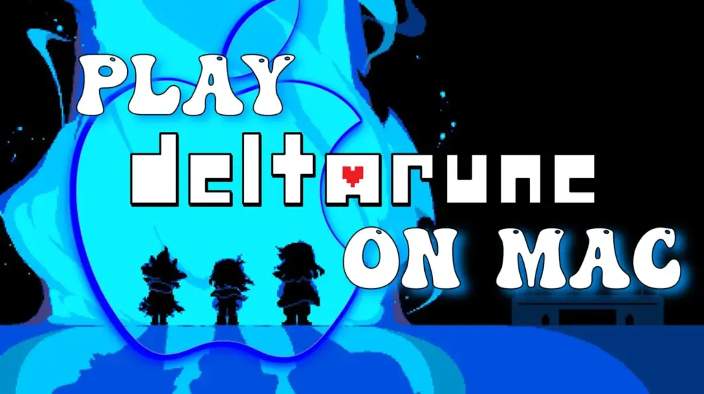 Deltarune on mac