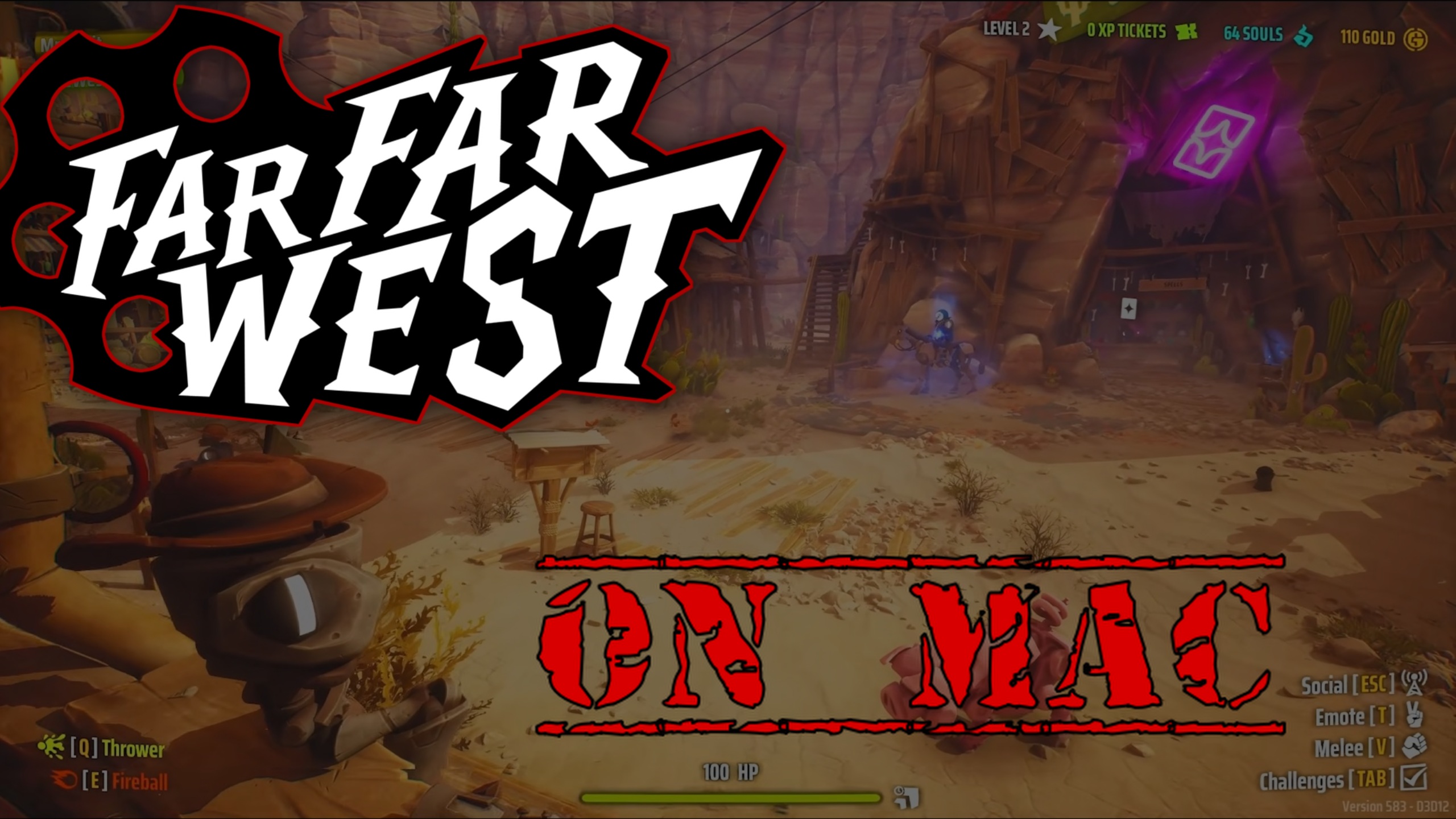 Far Far West on macOS