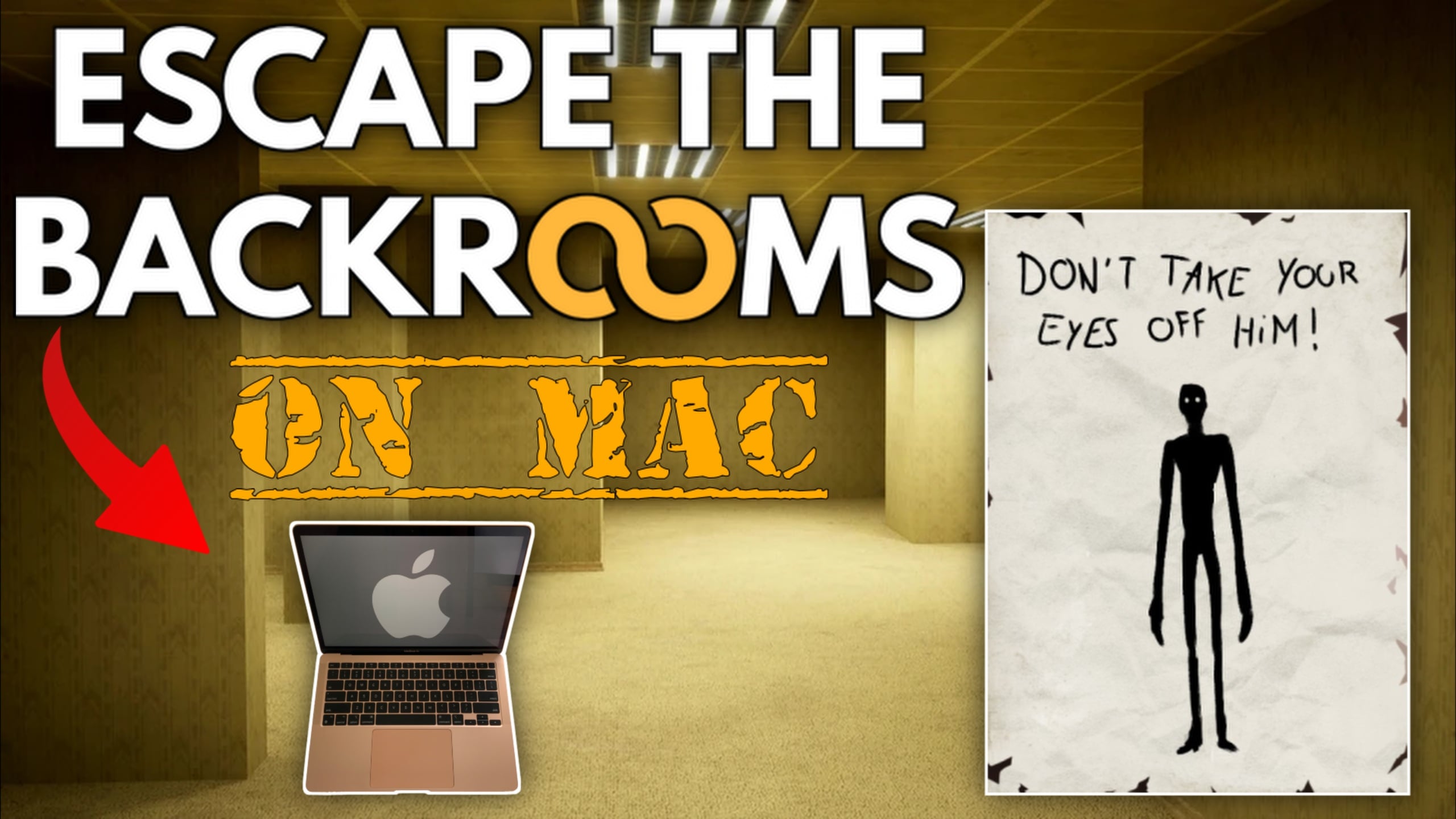 Play Escape the Backrooms on Mac: What Are the Best Methods to Play?